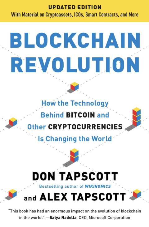 Blockchain Revolution: How the Technology Behind Bitcoin and Other Cryptocurrencies Is Changing the World By Don Tapscott