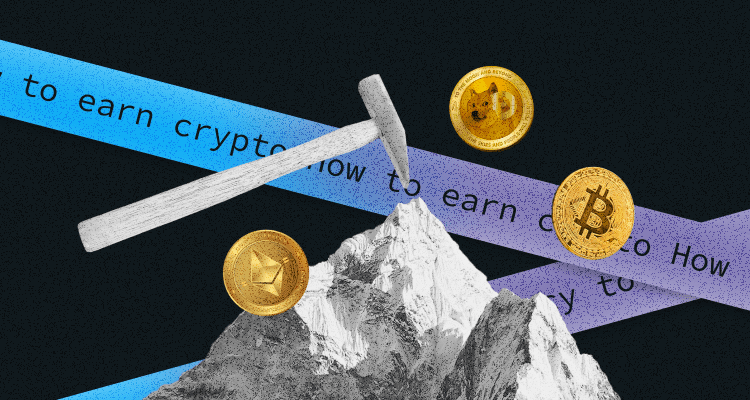 How to Earn Cryptocurrency in 2025 - Top 10 Proven Methods